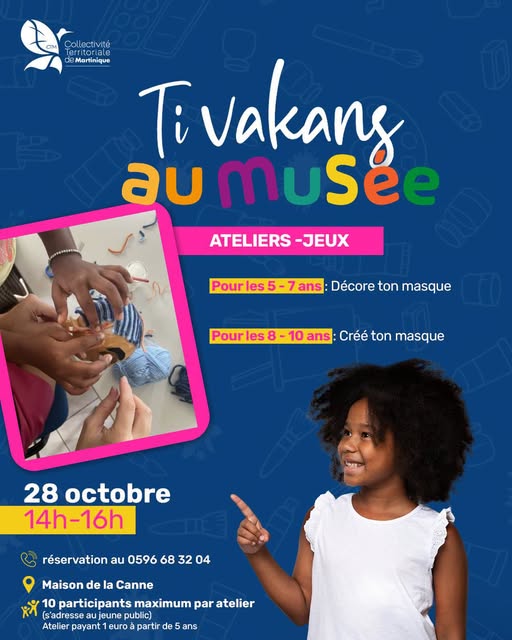 Affiche : Ti Vakans au Musée - Ateliers créatifs masques